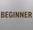 Beginner