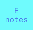 E Notes