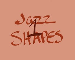 Jazz Shapes 1